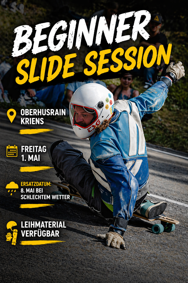 <div style="display: none;" lead="Longboard-Verein Luzern" main>**Main**</div>Beginner-Slide-Session